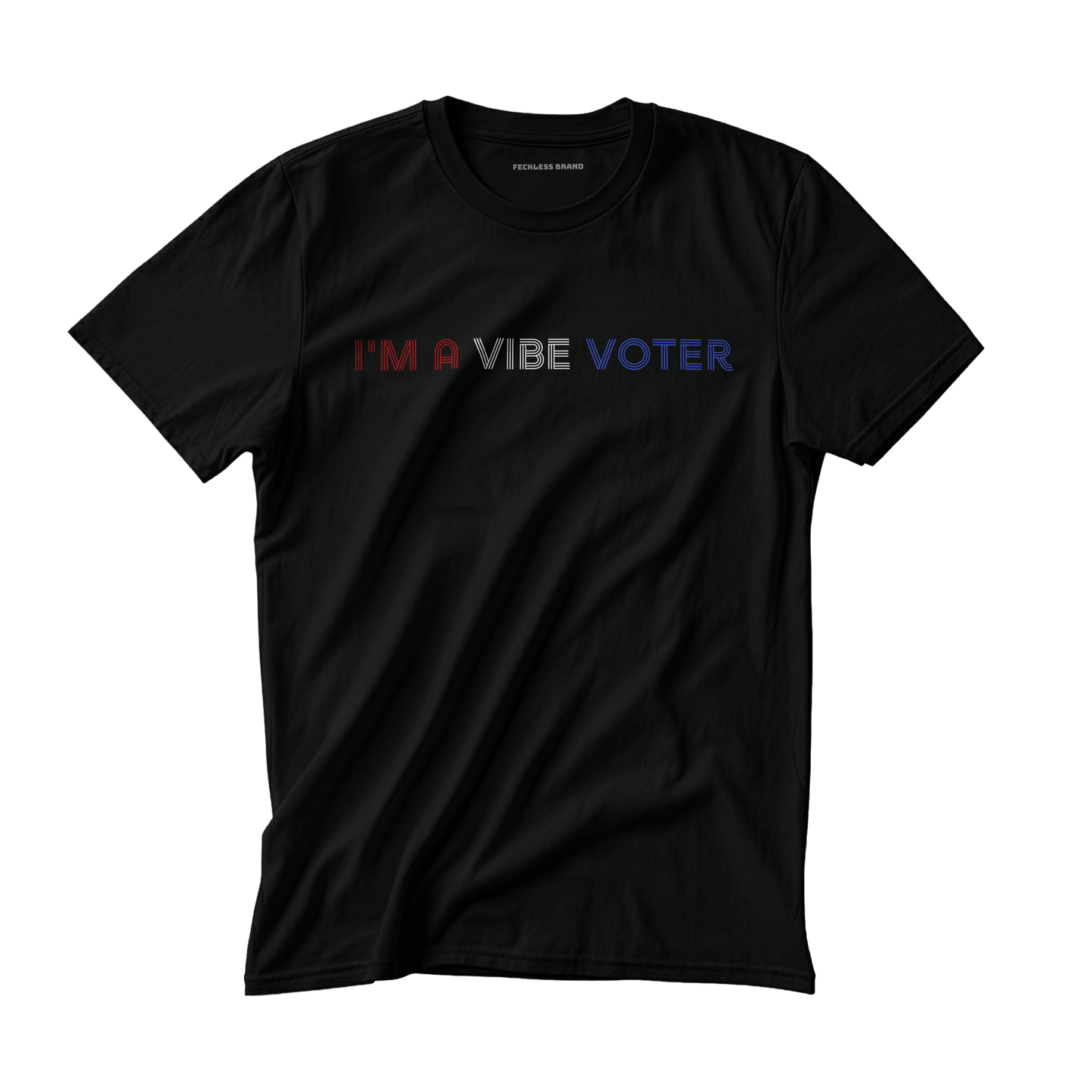 I'M A VIBE VOTER Unisex Classic Tee - 100% cotton