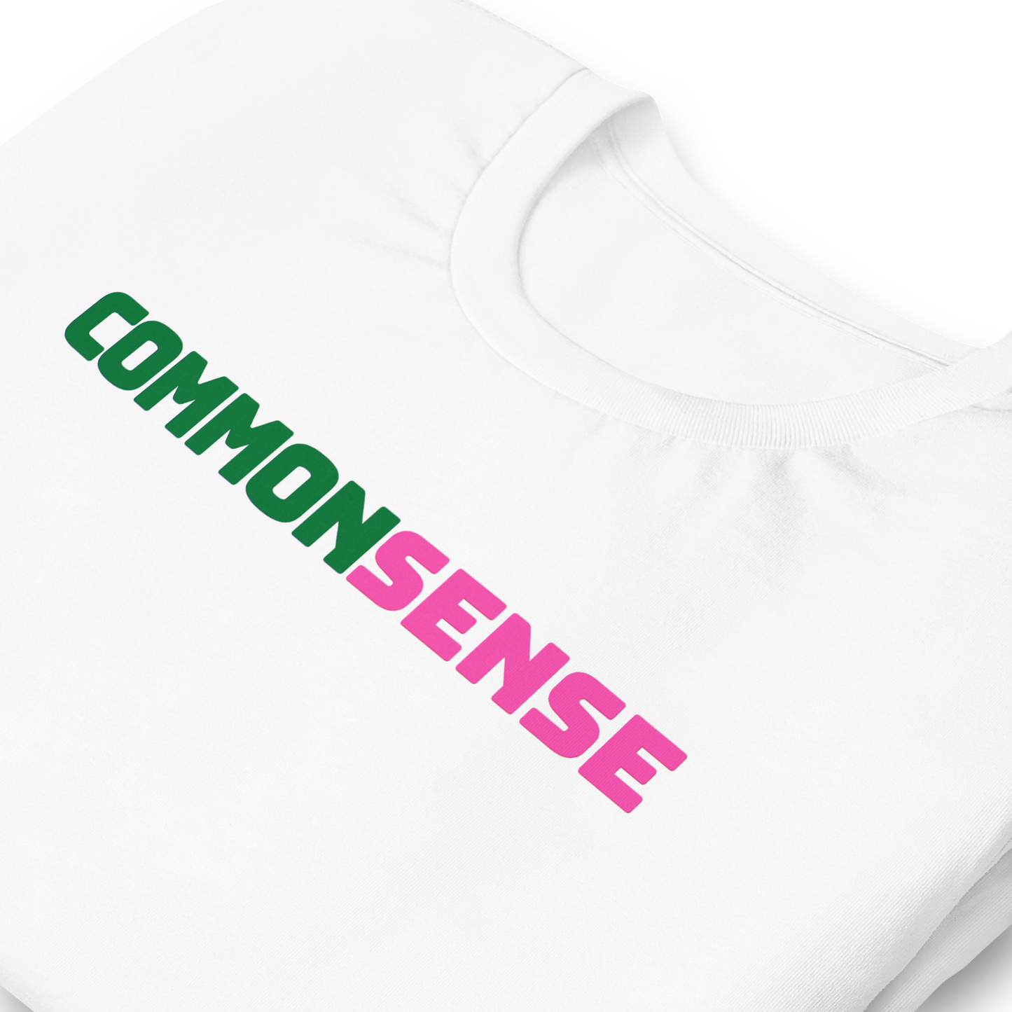 COMMON SENSE Tee - Pink + Green